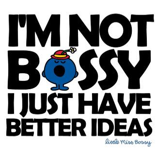 Mr. Men Little Miss - I'm Not Bossy - Better Ideas | Mr men little miss,  Quote posters, Little miss