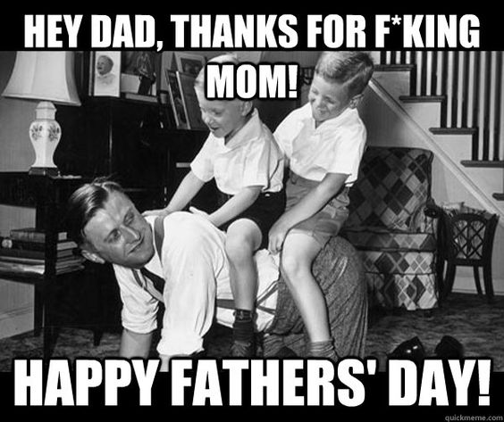 happy fathers day meme happy fathers day pinterest happy 4697d5bcef2401c94a3b479c1c26b3d3 stupid stuff fun stuff happy fathers day meme happy fathers day pinterest happy