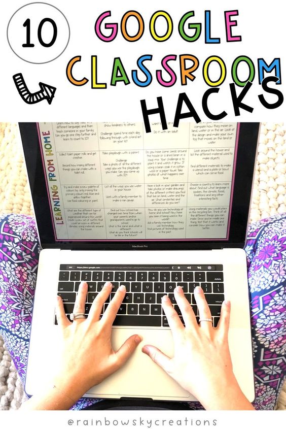 10 Google Classroom Hacks
