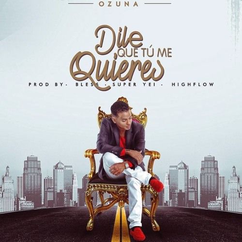 Dile Que Tu Me Quieres Ozuna De Kj Movie Posters Streaming Movies
