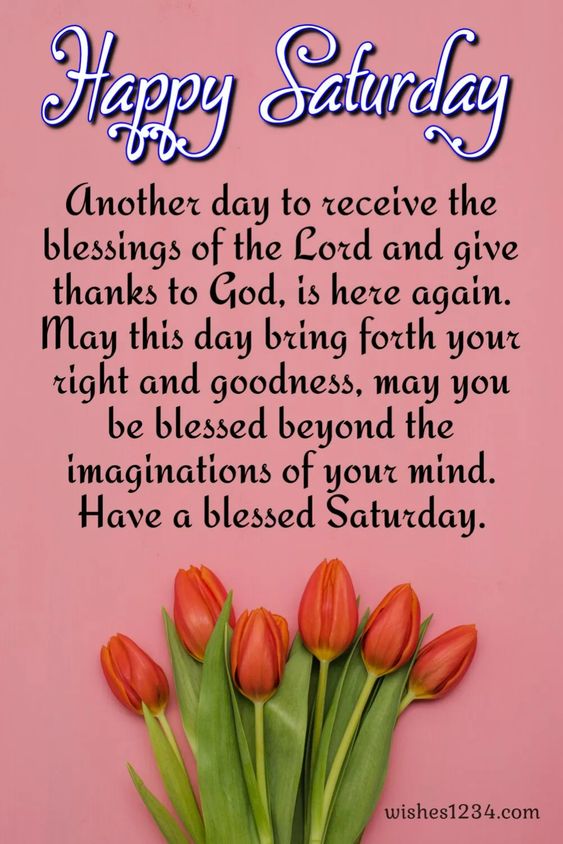 50+ Happy Saturday quotes and blessings images