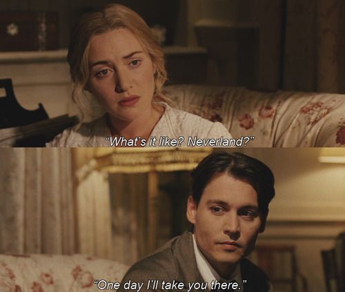 .. J.M. Barrie: I think it was the 1st time she ever actually looked at me, and that was the end of the boy James. I used to say to myself he'd gone to Neverland. Sylvia Llewelyn Davies: Where? J.M. Barrie: Neverland. It's a wonderful place.. I've not spoken about this before to anyone- ever. Sylvia Llewelyn Davies: What's it like, Neverland? J.M. Barrie: One day I'll take you there. Finding Neverland directed by Marc Forster (2004) #jamesmatthewbarrie #fanart Play by Allan Knee