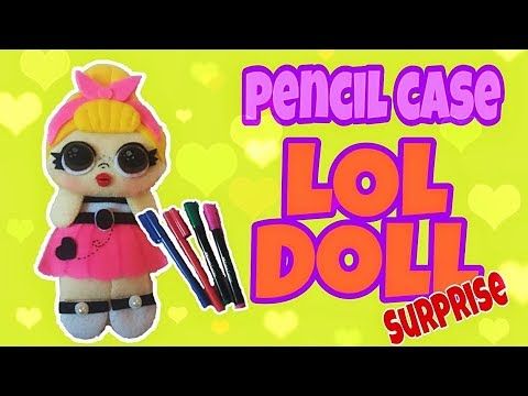 Diy Felt Pencil Case Lol Surprise Cara Membuat Tempat Pensil Lol Surprise Dari Flanel 2019 Youtube Tempat Pensil Pensil Boneka