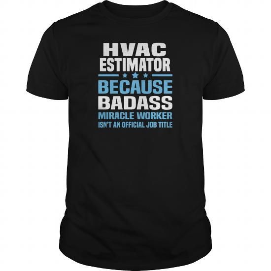 hvac estimator tshirt mens tshirt limited time only order now if you like item not sold anywhere else amazing for you or gift for your family m - Hvac Estimator hvac estimator tshirt mens tshirt limited time only order now if you like item not sold anywhere else amazing for you or gift for your family m - Hvac Estimator