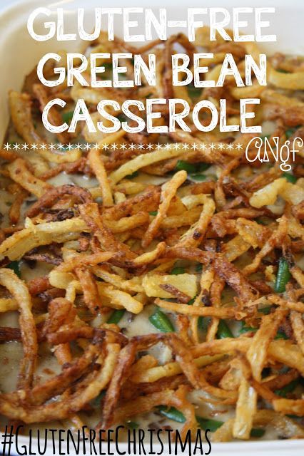 Gluten Free Green Bean Casserole