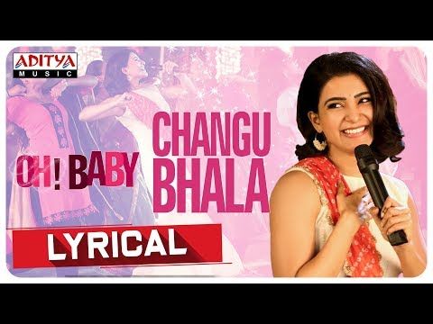 Changubhala Lyrical Oh Baby Songs Samantha Akkineni Naga Shaurya Mickey J Meyer Youtube Baby Songs Songs Samantha Songs