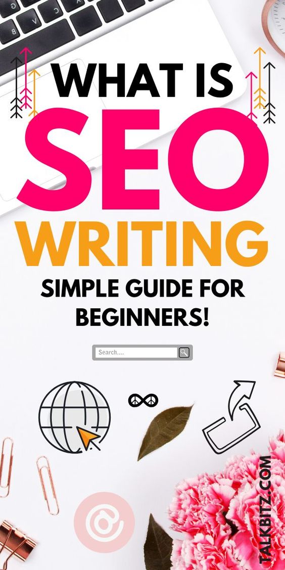What is SEO Writing: Easy Guide for Beginners - TalkBitz