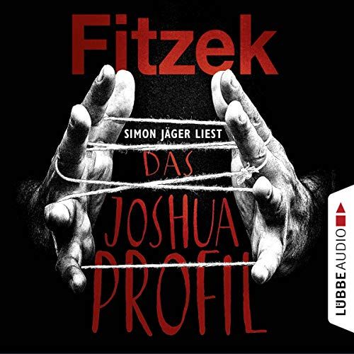 Das Joshua Profil Das Joshua Profil Das Joshua Profil Thriller Bucher Sebastian Fitzek