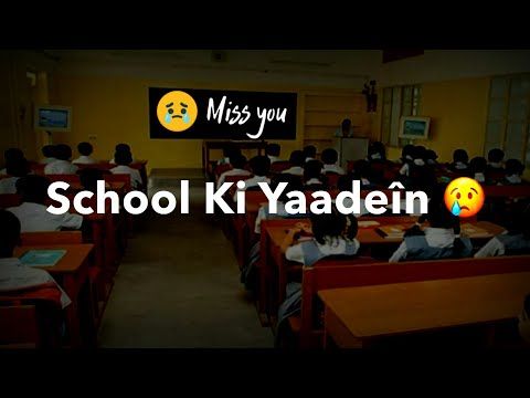 School ki Yaadein 😭Sad Heart touching story Status Star Status - YouTube