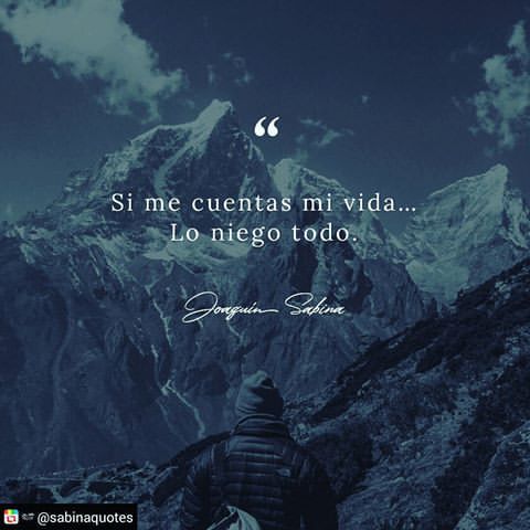 Lo Niego Todo Sabina Frases De Sabina Lo Niego Todo Frases Joaquin Sabina