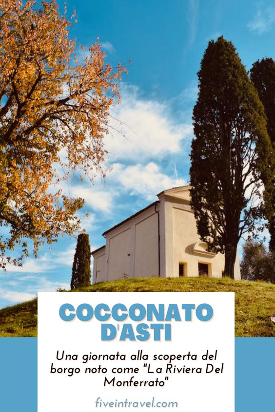 Cocconato D'Asti | Una giornata alla scoperta del borgo noto come "La Riviera Del Monferrato"