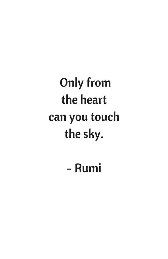 Rumi Inspirational Quotes - Only from the heart can you touch the sky Art Print by InpireMe