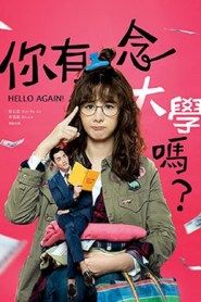 Bạn Có Học Đại Học Chứ - Hello Again 2019 Bạn Có Học Đại Học Chứ