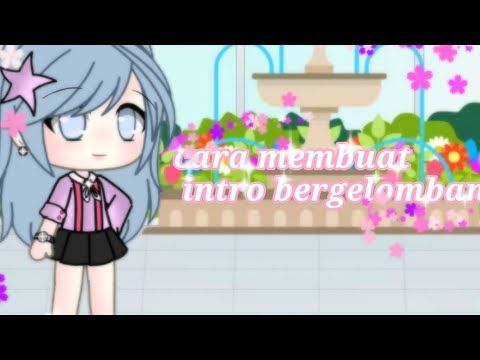 Cara Membuat Intro Bergelombang Tutorial Gacha Life Indonesia Read Desk Youtube Bergelombang Gelombang