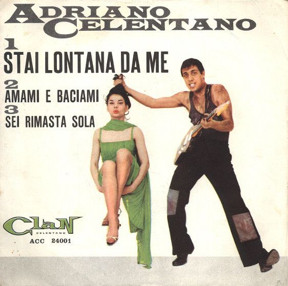 Stai Lontana Da Me Adriano Celentano 1962 Con Immagini