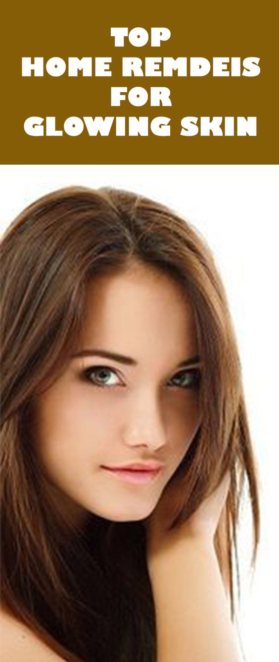 Home Remedies for Glowing Skin Natural Ways To Get Glowing Skin