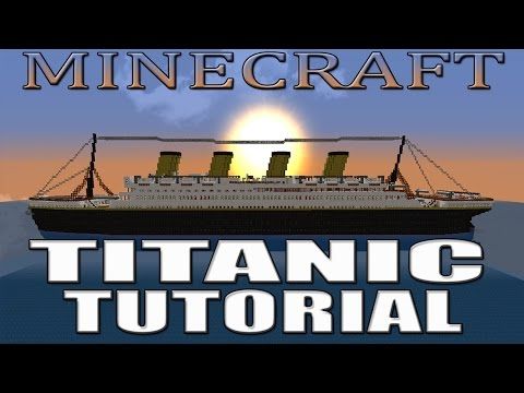 Minecraft Titanic Tutorial Youtube Minecraft Titanic Minecraft Architecture