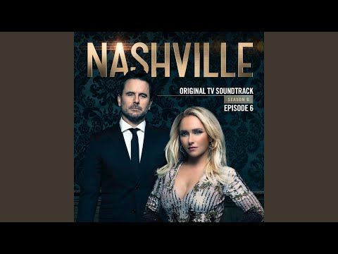 The Only Way To Get There Youtube Nashville Season 6 Music The Originals Tv