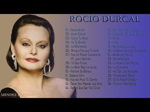 Rocio Durcal Grandes Exitos Sus Mejores Canciones Youtube Spanish Music Music Songs Music Publishing