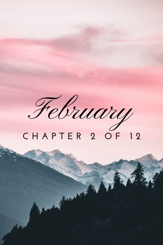 February, chapter 2 of 12, pretty pink phone wallpaper, hello February, welcome February, mountain wallpaper #januarywallpaper February, chapter 2 of 12, pretty pink phone wallpaper, hello February, welcome February, mountain wallpaper