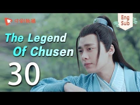 Eng Sub The Legend Of Chusen Ep 30 Li Yifeng Zhao Liying Yang Zi Youtube Legend Advance Bravely Strong Faith