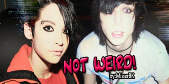Not weird! Not weird!