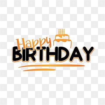 Happy Birthday Text Clipart Hd PNG, Happy Birthday Text Vector, Happy Birthday, Birthday Text, Greeting PNG Image For Free Download
