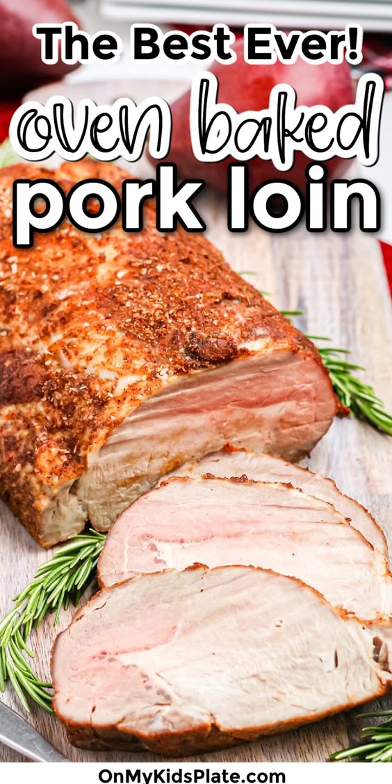 A pork loin on a cutting board sliced with text title overlay