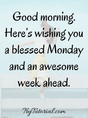 Happy Monday Blessings | Prayers | Images | Good Morning Quotes | TryTutorial