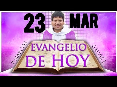 Armonia Espiritual Evangelio Del Dia Hoy Sabado 23 De Marzo De 201 Evangelio Del Dia Evangelio Evangelio De Hoy