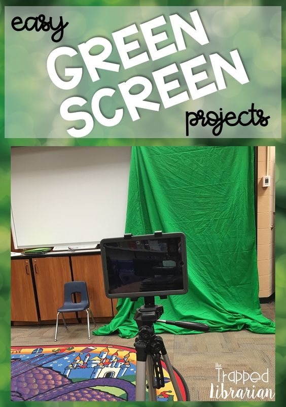 Quick And Easy Green Screen Projects For Your Library • The Trapped Librarian