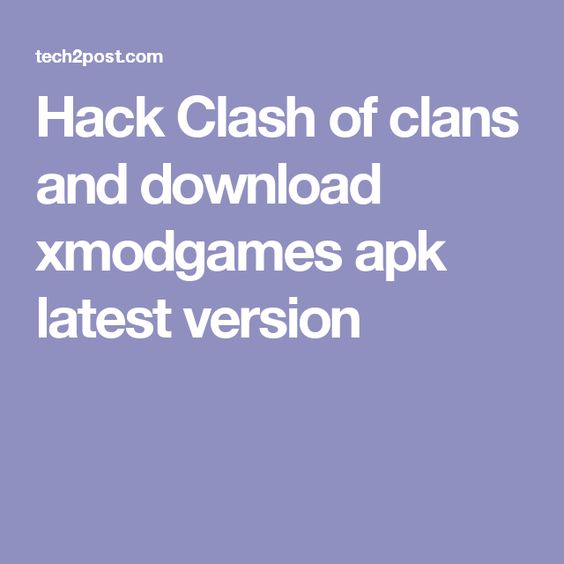 Hack Clash Of Clans And Download Xmodgames Apk Latest Version Clash Of Clans Clan Hacks