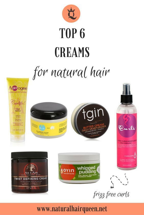 Here Are The Top 6 Creams For Natural Hair Natural Hair Care