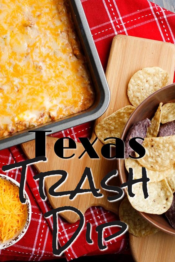 Texas Trash Dip - Super Bowl Snack Foods and Appetizer Ideas