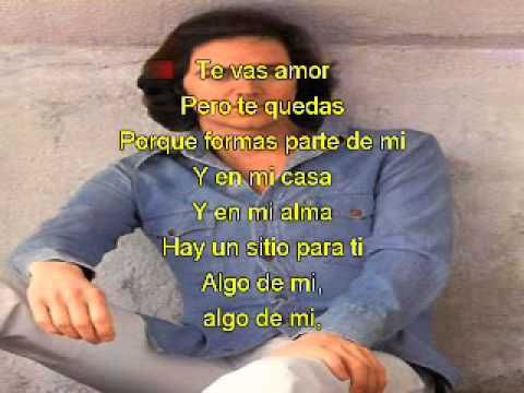 Camilo Sesto Algo De Mi Con Letra Youtube Camilo Sesto Letras Camilo Sesto Camilo