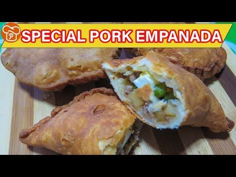 How To Make Special Pork Empanada Pinoy Easy Recipes Pork Ground Pork Empanadas Recipe Recipes