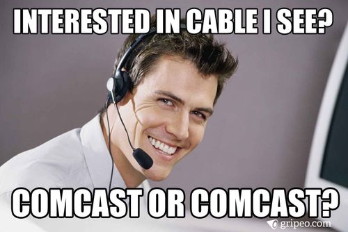 submit complaints and create your own memes at www gripeo 85cdc0bf13ca44a8c71458bcbb4ce88d customer support tech support submit complaints and create your own memes at www gripeo,Comcast Memes