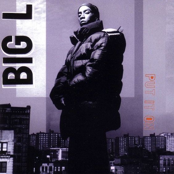 Big L, Kid Capri – Put It On (single cover art) Big L, Kid Capri – Put It On (single cover art)