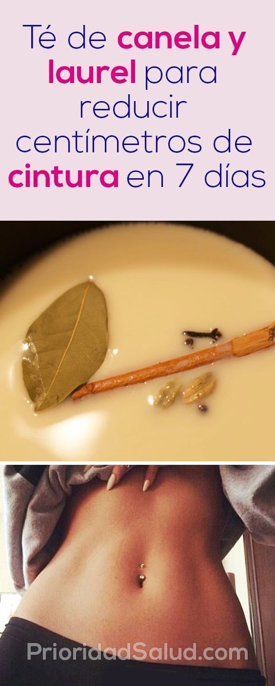 Como bajar de peso con te de canela y laurel