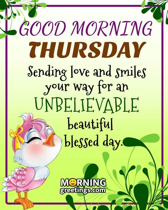 50 Wonderful Thursday Quotes Wishes Pics - Morning Greetings β Morning Quotes And Wishes Images