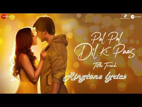 Pal Pal Dil Ke Paas Karan Deol Ringtone Lyrics Title Song
