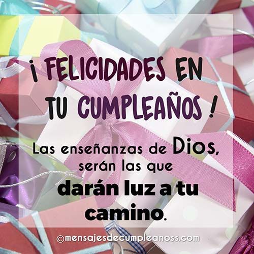Frases Y Mensajes De Cumpleaños Cristianos Imágenes De Cumpleaños Cristianas Frases Cristianas De Cumpleaños Bendiciones De Cumpleaños