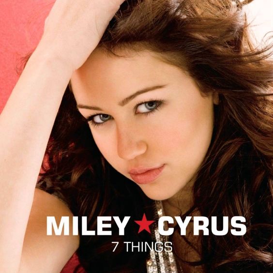Miley Cyrus – 7 Things (single cover art) Miley Cyrus – 7 Things (single cover art)
