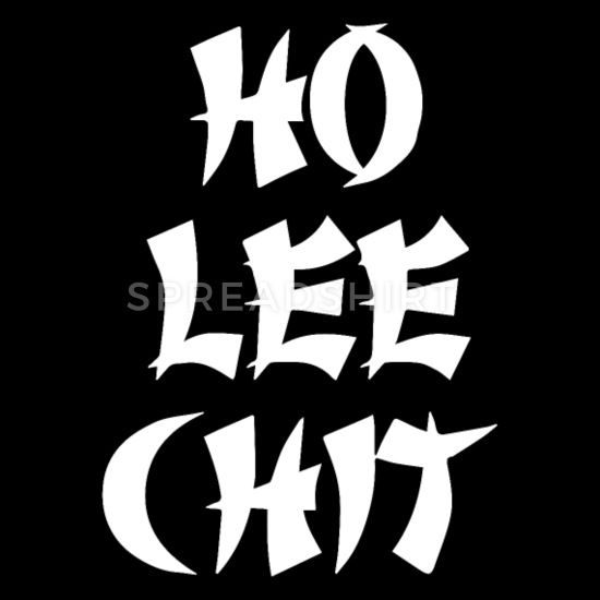 Ho Lee Chit Funny Bumper Sticker Decal Ho Lee Chit Funny Bumper Sticker Decal