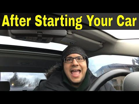 First 6 Things To Do After Starting Your Car