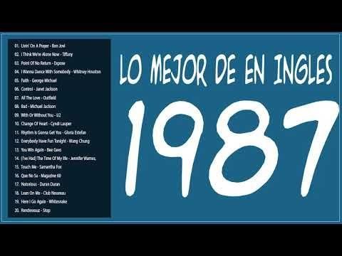Lo Mejor De 1987 En Ingles Exitos De 1987 En Ingles Baladas En Ingles Romanticas De Los 80 Youtube Musicas Romanticas Musica Album