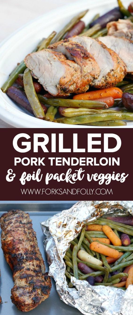 Grilled Pork Tenderloin And Foil Packet Veggies
