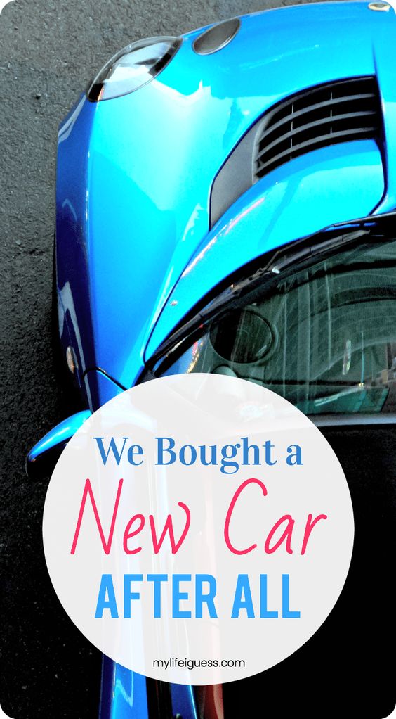 We Bought a New Car, After All