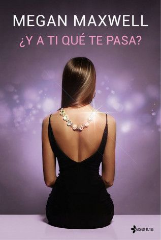 Old Story Y A Ti Que Te Pasa Megan Maxwell Megan Maxwell Libros Megan Maxwell Libros Romanticos