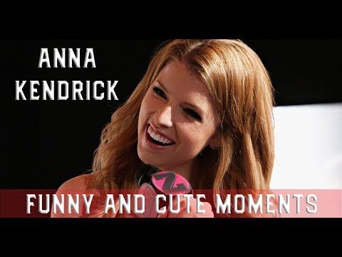 Anna Kendrick Funny Moments Anna Kendrick Cute Moments